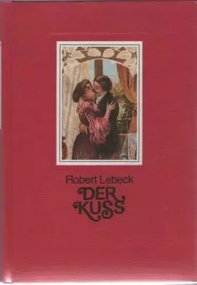 Couverture du produit · Der Kuss - 80 alte Postkarten .