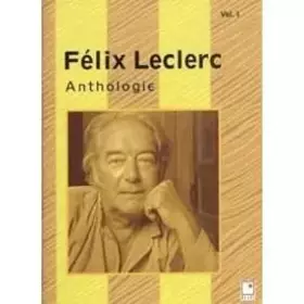 Couverture du produit · Leclerc Felix - Anthologie Volume 1 - Ed. Olivi