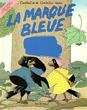 Couverture du produit · Corbelle et Corbillo : La marque bleue