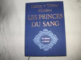 Couverture du produit · Les princes du sang, un château en Bavière