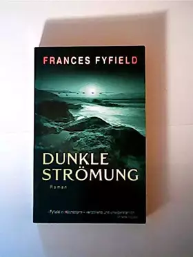 Couverture du produit · Dunkle Strömung. Roman.