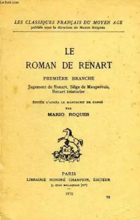 Couverture du produit · LE ROMAN DE RENART PREMIERE BRANCHE