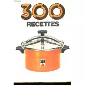 Couverture du produit · 300 RECETTES SEB