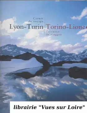 Couverture du produit · Lyon-Turin (Carnets de voyage)