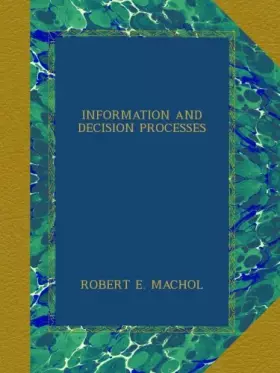 Couverture du produit · INFORMATION AND DECISION PROCESSES
