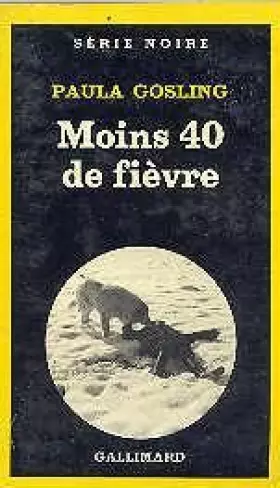 Couverture du produit · Moins 40 de fièvre