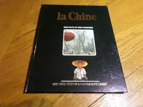 Couverture du produit · La Chine. Des pays et des hommes