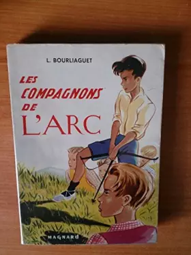Couverture du produit · Les compagnons de l'arc