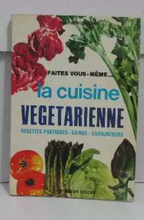 Couverture du produit · Faites vous même la cuisine végétarienne