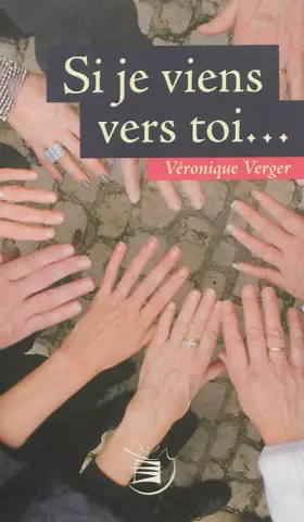 Couverture du produit · Si je viens vers toi...