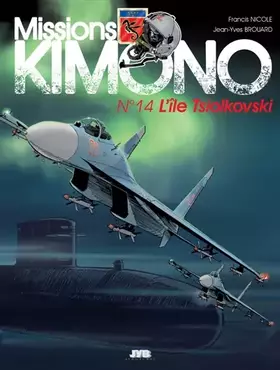 Couverture du produit · Missions Kimono, tome 14 : L'île Tsiolkovski