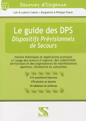 Couverture du produit · Le guide des DPS - Dispositifs Prévisionnels de Secours