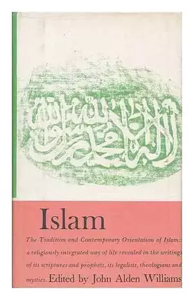 Couverture du produit · Islam / edited by John Alden Williams