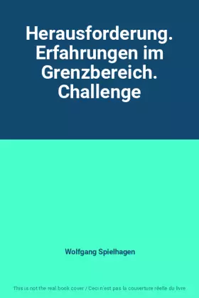Couverture du produit · Herausforderung. Erfahrungen im Grenzbereich. Challenge