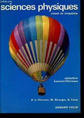 Couverture du produit · SCIENCES PHYSIQUES - CLASSE DE CINQUIEME / COLLECTION LACOURT-CHIROUZE.
