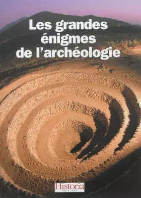 Couverture du produit · Les grandes énigmes de l'archéologie