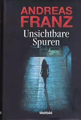 Couverture du produit · Unsichtbare Spuren - Andreas Franz