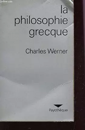 Couverture du produit · LA PHILOSOPHIE GRECQUE.