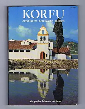 Couverture du produit · Korfu. Geschichte, Denkmäler, Museen
