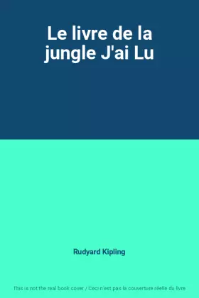 Couverture du produit · Le livre de la jungle J'ai Lu