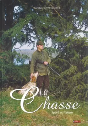 Couverture du produit · LA CHASSE - SPORT ET NATURE