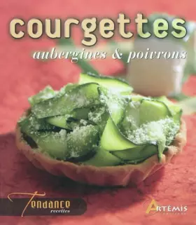 Couverture du produit · COURGETTES, AUBERGINES ET POTIRONS