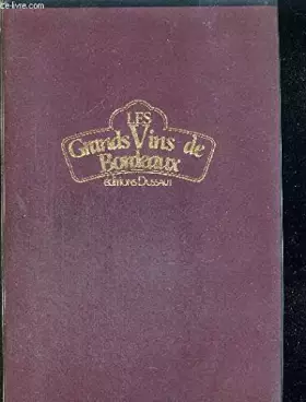 Couverture du produit · LES GRANDS VINS DE BORDEAUX