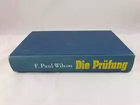 Couverture du produit · F. Paul Wilson: Die Prüfung