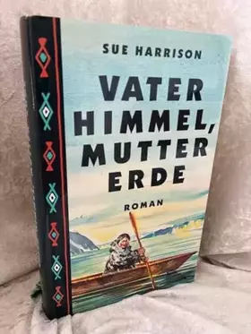 Couverture du produit · Vater Himmel, Mutter Erde.