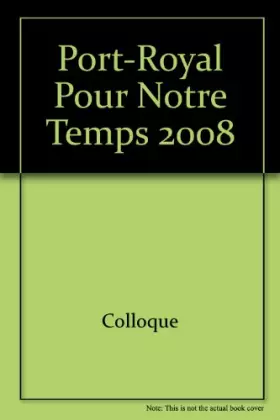 Couverture du produit · Port-royal pour notre temps 2008