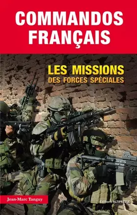 Couverture du produit · Commandos Français. Les missions des forces spéciales