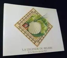 Couverture du produit · La légende du beurre