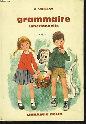 Couverture du produit · GRAMMAIRE FONCTIONNELLE. C.E.1.
