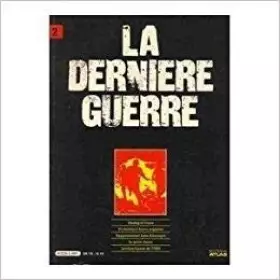 Couverture du produit · La derniere guerre volume 2