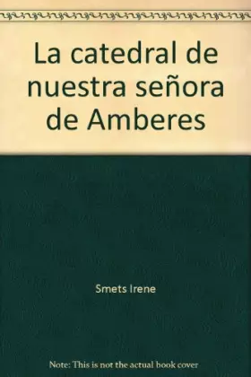 Couverture du produit · La catedral de nuestra señora de Amberes