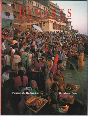 Couverture du produit · Benares - La ville éternelle de Shiva