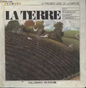 Couverture du produit · COLLECTION TOURNESOL. LA TERRE.