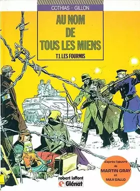 Couverture du produit · Au nom de tous les miens T. 1 Les fourmis