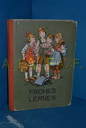 Couverture du produit · Frohes Lernen : ein Lesebuch für Schulanfänger