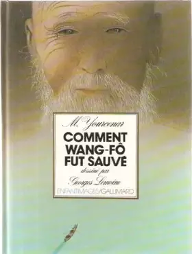 Couverture du produit · Comment Wang-Fô fut sauvé.