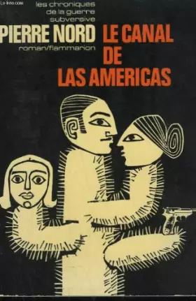 Couverture du produit · LE CANAL DE LAS AMERICAS.