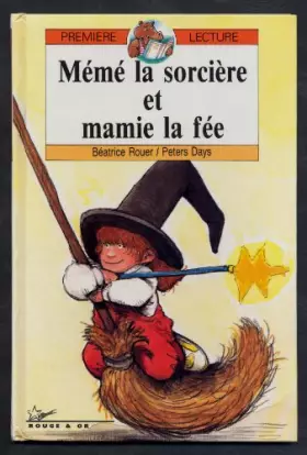 Couverture du produit · Mémé la sorcière et mamie la fée
