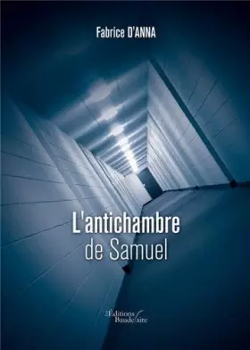 Couverture du produit · L'antichambre de Samuel