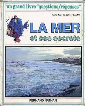 Couverture du produit · La mer et ses secrets