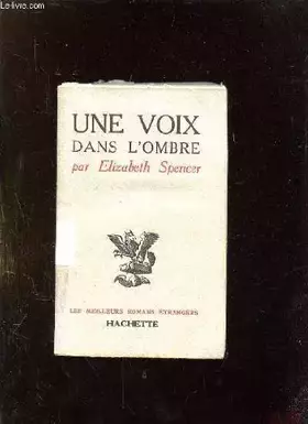 Couverture du produit · UNE VOIX DANS L OMBRE.