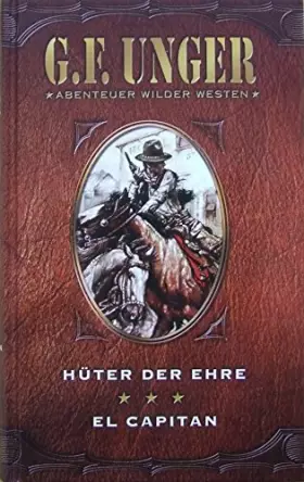Couverture du produit · G.F. Unger: Hüter der Ehre / El Capitan