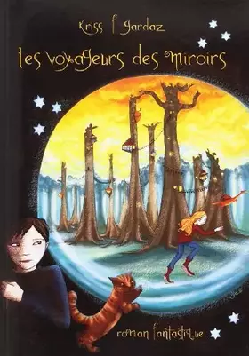 Couverture du produit · Les voyageurs des miroirs