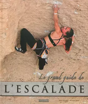Couverture du produit · Le grand livre de l'escalade