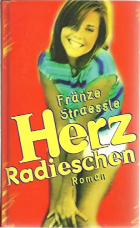 Couverture du produit · Herz Radieschen . Roman.