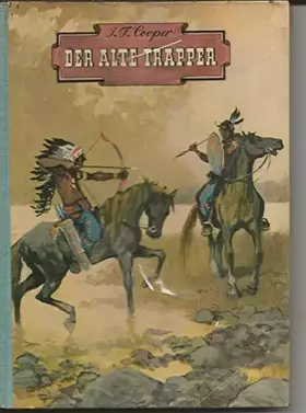 Couverture du produit · Der alte Trapper - Eine Lederstrumpf-Erzählung